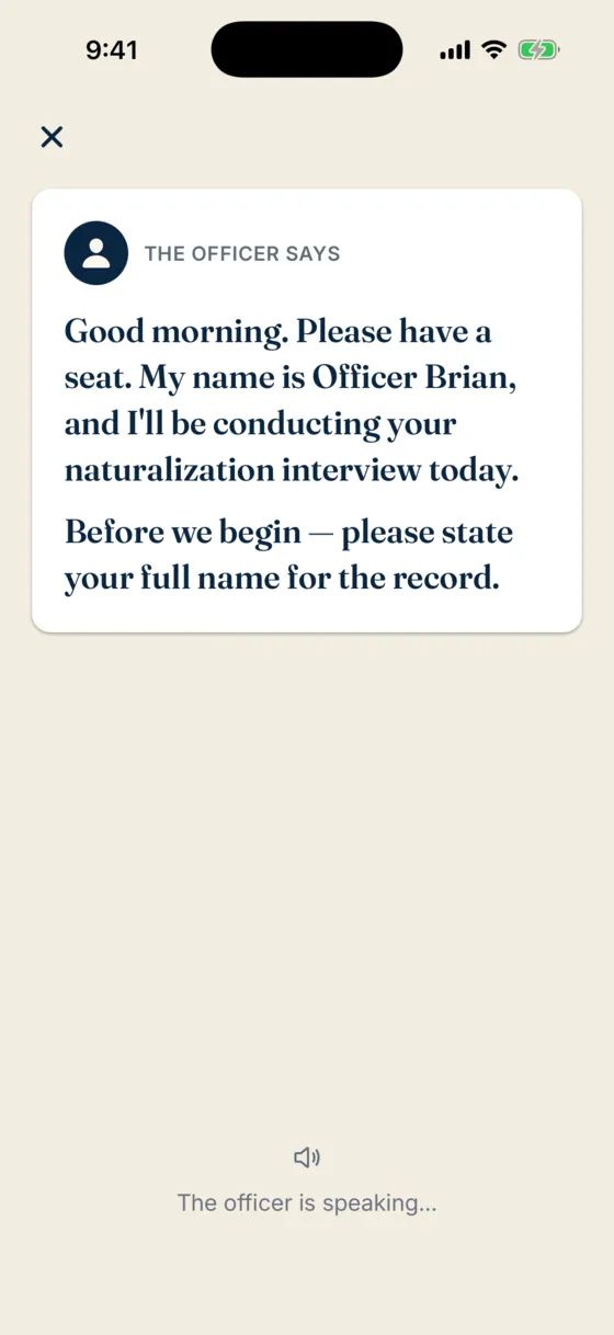 Live interview: the officer greets you and asks your full name